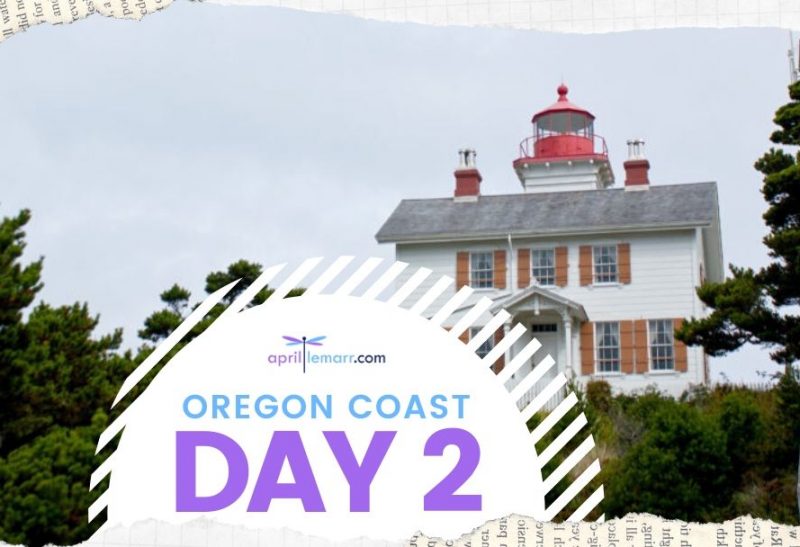 Oregon Coast – Day 2 Fun Newport Oregon Activities