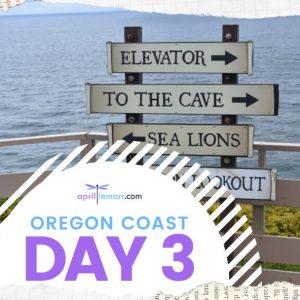 Oregon Coast – Day 3 Newport OR to Cape Blanco